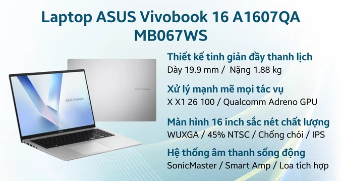Laptop ASUS Vivobook 16 A1607QA-MB067WS - Đã Kích Hoạt
